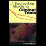 Step by Step Guide to Clinical Trials