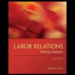 Labor Relations Striking a Balance