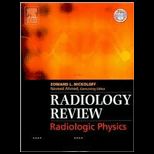 Radiology Review Radiologic Physics