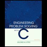 Engineering Problem Solving With C
