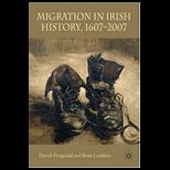 Migration in Irish History 1607 2007