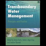 Transboundary Water Management Principles and Practice