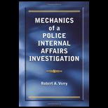 Mechanics of a Police Internal Affairs