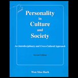 Personality in Culture and Society  An Interdisciplinary and Cross Cultural Approach