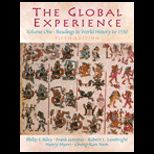 Global Experience  Readings in World History to 1550, Volume 1