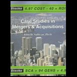 Case Studies in Mergers and Acquisitions