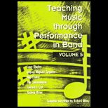 Teaching Music Through Perf. in Band Volume 5