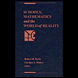 Schools, Mathematics and World of Reality
