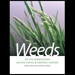 Weeds of Midwestern U. S. and Central Canada