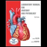 Laboratory Manual for Anatomy and Physiology   With CD and Wiley Plus
