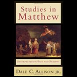 Studies in Matthew Interpretation Past and Present