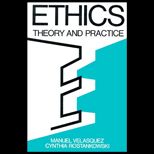 Ethics  Theory and Practice
