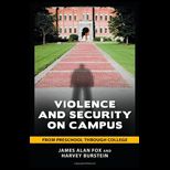 Violence and Security on Campus From Violence and Security on Campus From Preschool Through College Through College