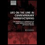Life on Line in Contemporary Manufacturing