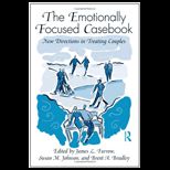 Emotionally Focused Therapist Training Set The Emotionally Focused Casebook