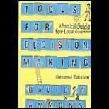 Tools for Decision Making  A Practical Guide for Local Government