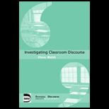 Investigating Classroom Discourse