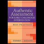 Authentic Assessment for Early Childhood Intervention Best Practices