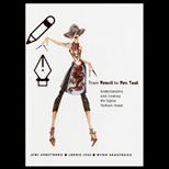 From Pencil to Pen Tool  Understanding and Creating the Digital Fashion Image   With CD