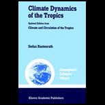 Climate Dynamics of Tropics