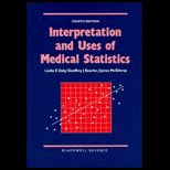 Interpretation & Uses of Medical Statistics