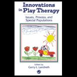 Innovations in Play Therapy