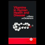 Vitamins in Human Health and Disease