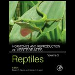 Hormones and Reproduction of Vertebrates   Vol 3 Reptiles