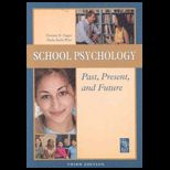 School Psychology  Past, Present, and Future