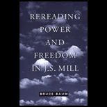 Rereading Power and Freedom