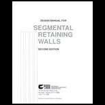 Design Manual for Segmental Retaining