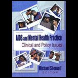 AIDS and Mental Health Practice  Clinical and Policy Issues