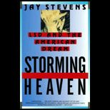 Storming Heaven  LSD and the American Dream