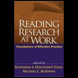 Reading Research at Work  Foundations of Effective Practice