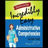 Medical Assisting Made Incredibly Easy Administrative Competencies