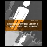 Essentials of Research Methods for Criminal Justice