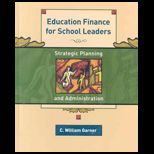 Education Finance for School Leaders  Strategic Planning and Administration