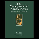 Management of Adnexal Cysts  Proceedings of the First European Congress of the Raoul Palmer Club of Gynecologic Endoscopy, Clermont Ferrand, 10 11 September, 1992