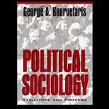 Political Sociology  Structure and Process