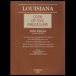 Louisiana Code of Civil Proced., 2008 Edition