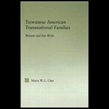 Taiwanese Amer. Transnational Families
