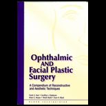 Ophthalmic and Facial Plastic Surgery
