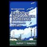 Elements of Environmental Engineering  Thermodynamics and Kinetics