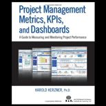 Project Management Metrics, Kpis, and Dashboards