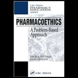 Pharmacoethics Problem Based Approach