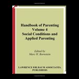 Handbook of Parenting, Volume 4