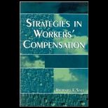Strategies in Workers Compensation