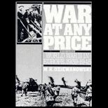 War at Any Price  World War Two in Europe, 1939 1945
