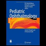 Pediatric Ophthalmology Current Thought and a Practical Guide  With Dvd