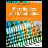Microfluidics and Nanofluidics  Theory and Selected Applications